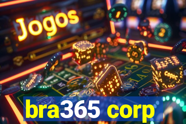 bra365 corp